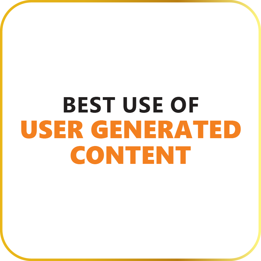 Best Use of User Generated Content